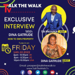 Dina Gatrude – Property Ownership Dealer, on Talk The Walk TV