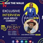 Comedian Jajja Bruce on Talk The Walk Tv Show with Tr Prosper